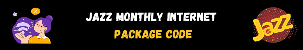 Jazz Monthly Internet Packages Info With Codes 2 Jazz Monthly Internet Package Code