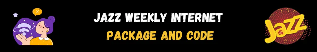Jazz Weekly Internet Packages With Code Info 2 jazz weekly internet