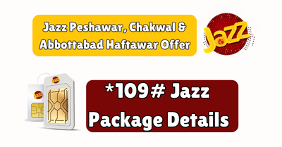 Jazz Peshawar, Chakwal & Abbottabad Haftawar Offer 1 Jazz Peshawar, Chakwal & Abbottabad Haftawar Offer